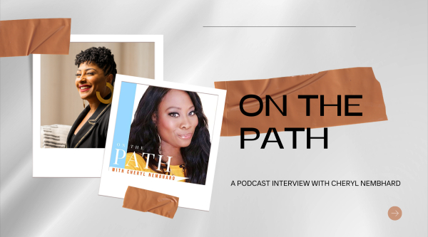 On The Path With Cheryl Nembhard Podcast Interview